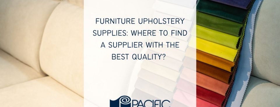 Furniture Upholstery Supplies