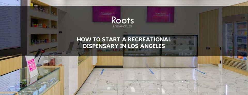 Recreational Dispensary Los Angeles