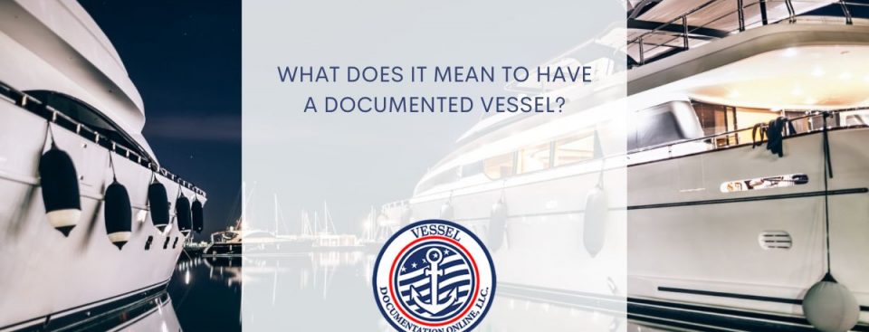 Documented Vessel