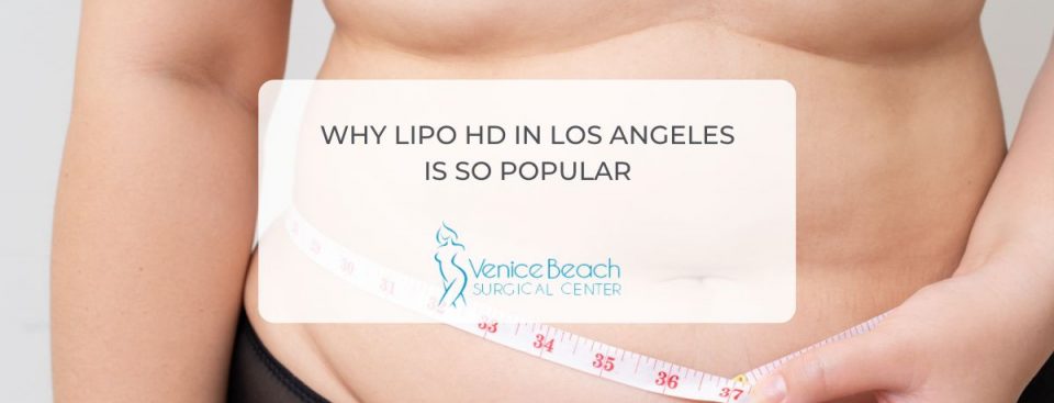 Lipo HD in Los Angeles