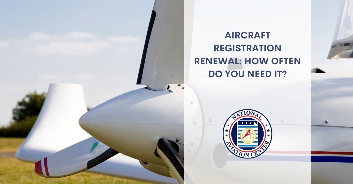 Aircraft Registration Renewal How Often Do You Need It 0776