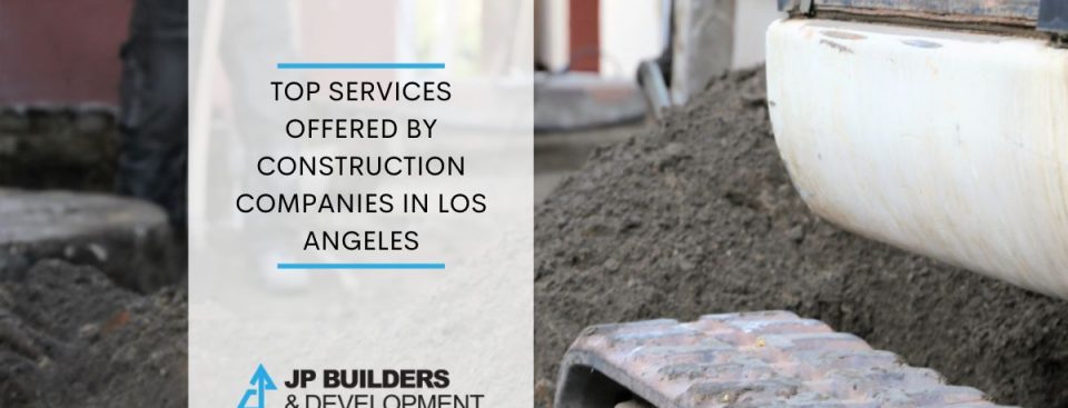 Construction Companies in Los Angeles