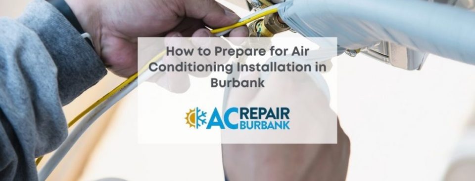Conditioning Installation in Burbank